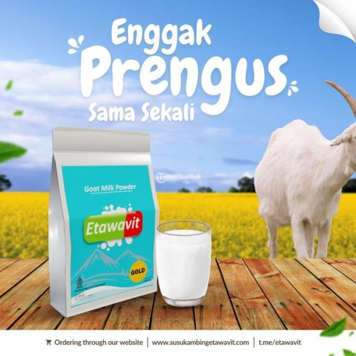 7 Manfaat Susu Kambing yang Belum Banyak Diketahui Susu kambing di Ponggok, Blitar
