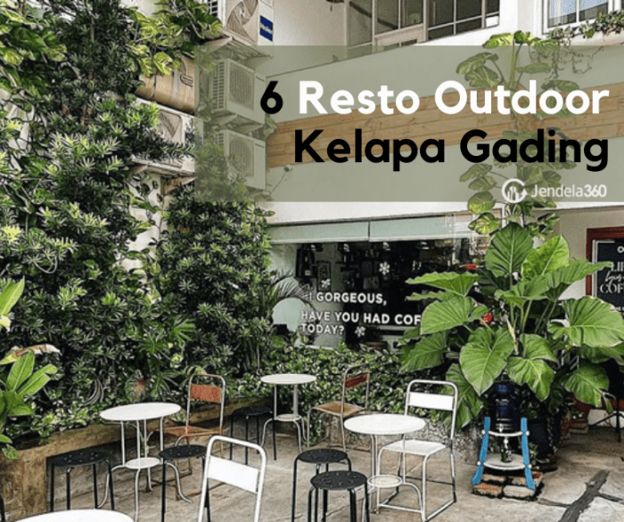 6 Resto Outdoor Kelapa Gading Super Cozy, Cocok Untuk Fine Dining 6 Resto Outdoor Kelapa Gading Super Cozy, Cocok Untuk Fine Dining